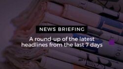 News Briefing: The news of the world in 2 mins – Video