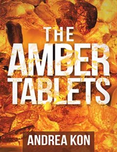 The Amber Tablets – Publish and be damned! By Yvonne Ridley