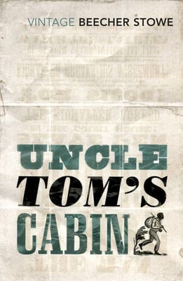 WTX BOOK REVIEW - UNCLE TOM'S CABIN BY HARRIET BEECHER STOWE