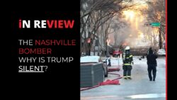 The Nashville Bomber – Trump silent, 5G conspiracy and the mystery woman