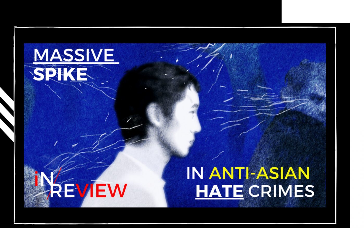 The rise in anti-Asian hate crimes - how the media is fuelling it - why they’re not covering it - what you can do