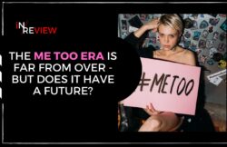 The Me Too Era Is Far From Over - But Does It Have a Future?