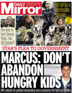 Daily Mirror – Superstar Marcus Rashford ‘don’t abandon hungry kids’ 