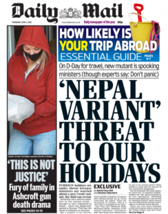 The Dail Mail – Nepal variant threatens summer holiday plans 
