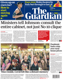 The Guardian – Ministers tell Johnson: consult the entire cabinet not just No 10 clique