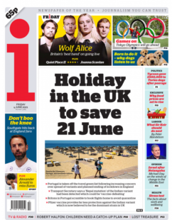 The i  – Holiday in the UK to save 21 June