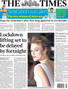 The Times – lockdown lifting ‘delayed by 2 weeks’