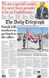 The Daily Telegraph – Sunak tells workers to get back to the office