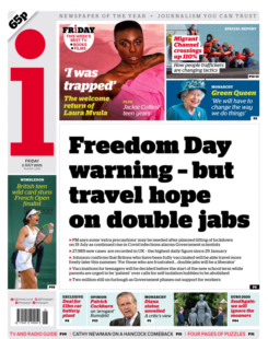 The i – Freedom Day warning- but travel hope on double jabs