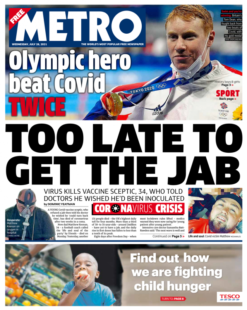 The Metro – ‘Too late to get the jab’