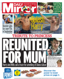 Daily Mirror -William & Harry Reunited for Mum Diana