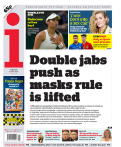 The i – ‘double jabs push, masks covering lift’