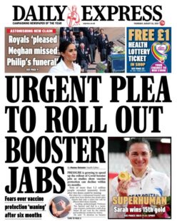 Daily Express – ‘Urgent pleas to roll out booster jabs’ 