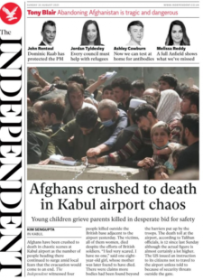 The Independent – Afghans crushed to death in Kabul airport chaos