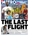 The Metro - ‘Last flight leaves Kabul’