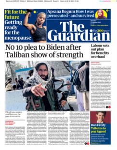 The Guardian – ‘No 10 plea to Biden after Taliban show strength’