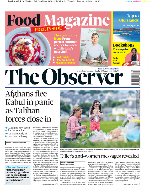 The Observer - ‘Afghans flee Kabul in panic as Taliban forces close in’ 