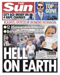 The Sun – ‘Kabul Horror: Hell on earth’