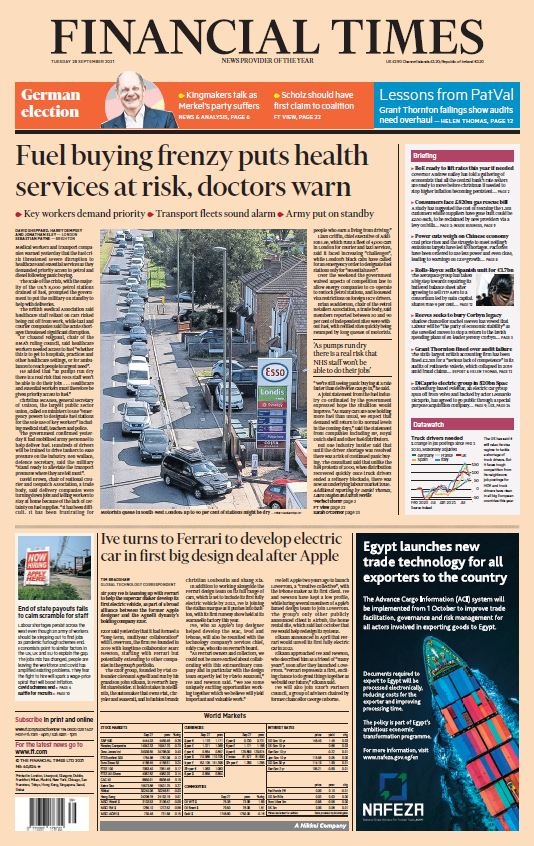 FT.com leads with fuel shortage severe healthcare disruption 28-09-2021