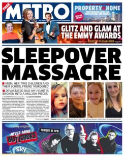 The Metro – ‘Sleepover massacre’ & ‘Emmys glitz’