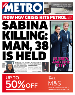 The Metro – ‘Sabina Nessa killing: Man, 38, is held’