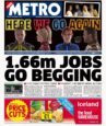 The Metro - ‘Staffing crisis: 1.66m jobs go begging’