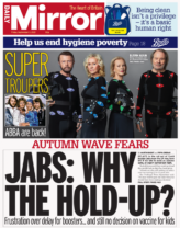 Daily Mirror - ‘Autumn wave fears: Jabs hold up’