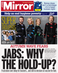Daily Mirror – ‘Autumn wave fears amid Jabs hold up’