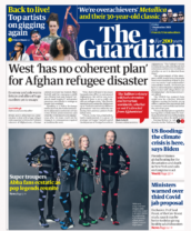 The Guardian - ‘West has no plan for Afghan refugee disaster’