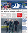 The Guardian - ‘West has no plan for Afghan refugee disaster’