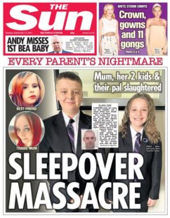 The Sun – ‘Every parent’s nightmare: Sleepover massacre’