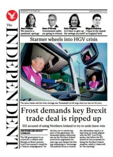 The Independent – ‘Frost demands key Brexit trade deal is ripped up’