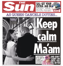 The Sun – ‘As Queen cancels duties … keep calm’