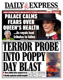 Daily Express – ‘Terror probe into poppy day blast’