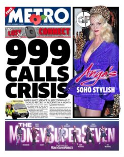 The Metro – ‘999 calls crisis’