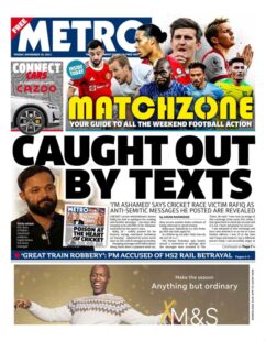 The Metro – ‘Azeem Rafiq caught out by texts’