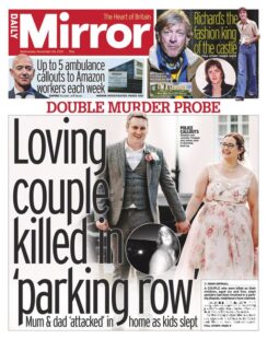 Daily Mirror – ‘Loving couple killed in parking row’