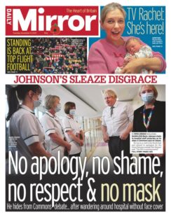 Daily Mirror – ‘No apology, no shame, no mask’