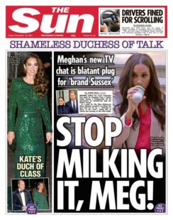 The Sun – ‘Stop milking it Meg’