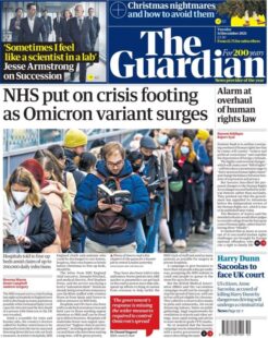 The Guardian – ‘NHS put on crisis footing as Omicron variant surges’