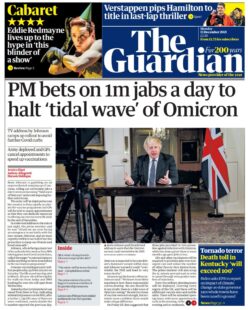 The Guardian – ‘PM bets on 1m jabs a day to halt Omicron’