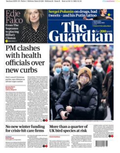The Guardian – ‘PM clashes with health officials over new curbs’