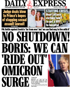Daily Express – No shutdown! Boris: We can ‘ride out’ Omicron wave