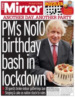 Daily Mirror – PM’s No 10 birthday bash in lockdown