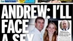 Daily Mirror - Andrew: I’ll face a sex trial jury