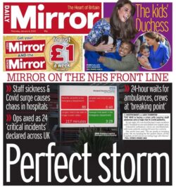 Daily Mirror – NHS front line: Perfect storm