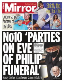 Daily Mirror – No 10 parties on eve of Philip funeral