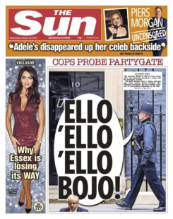 The Sun – Cops probe partygate – ello, ello, ello Bojo