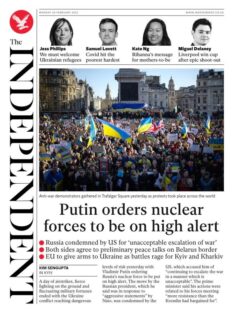 The Independent – Putin orders nuclear forces to be on high alert