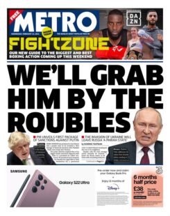 The Metro – We’ll grab him by the roubles